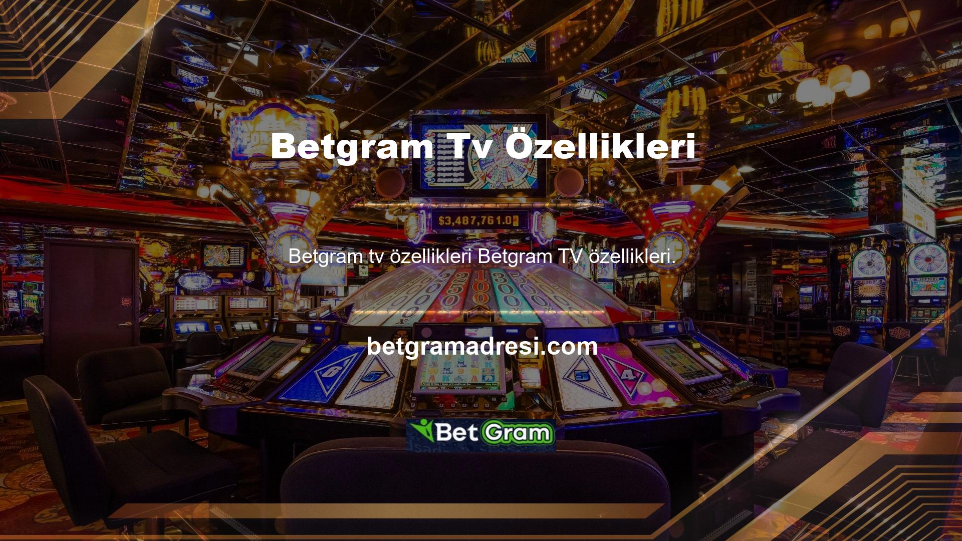 Betgram Live TV bölümü, hizmetin tadını çıkarabilirsiniz